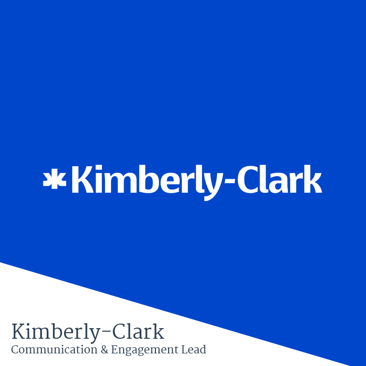 Kimberly-Clark Communications and Engagement Lead